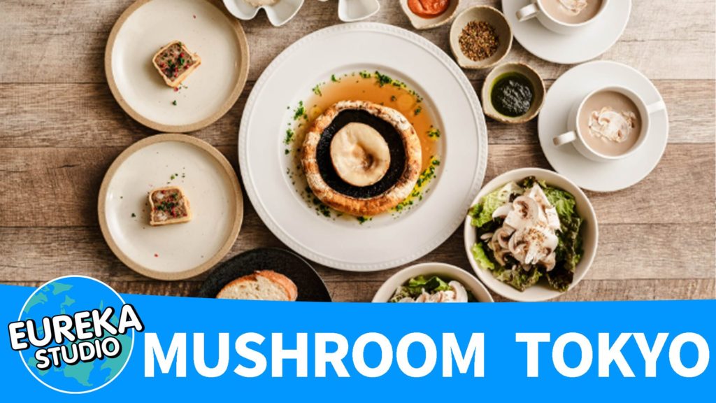 MUSHROOM TOKYO