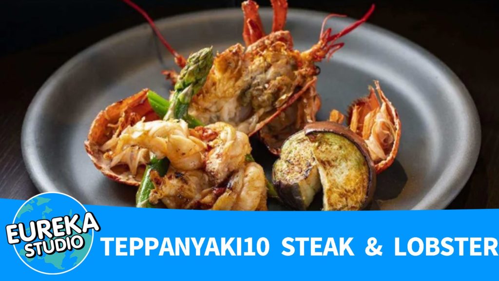 TEPPANYAKI 10 STEAK & LOBSTER